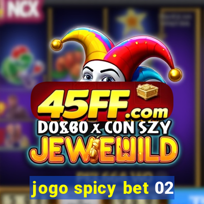 jogo spicy bet 02